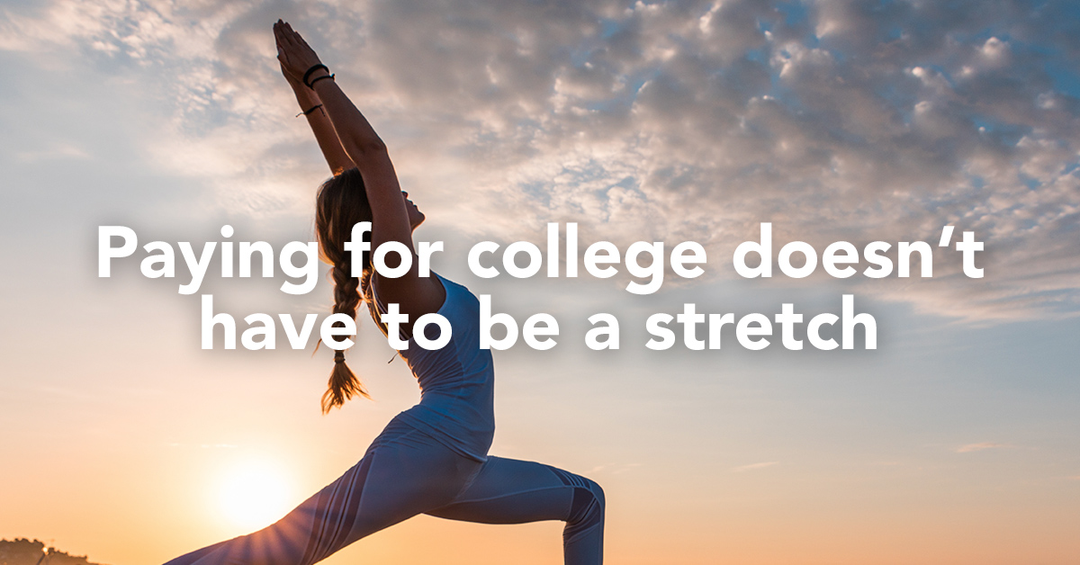 Paying for college doesn't have to be a stretch